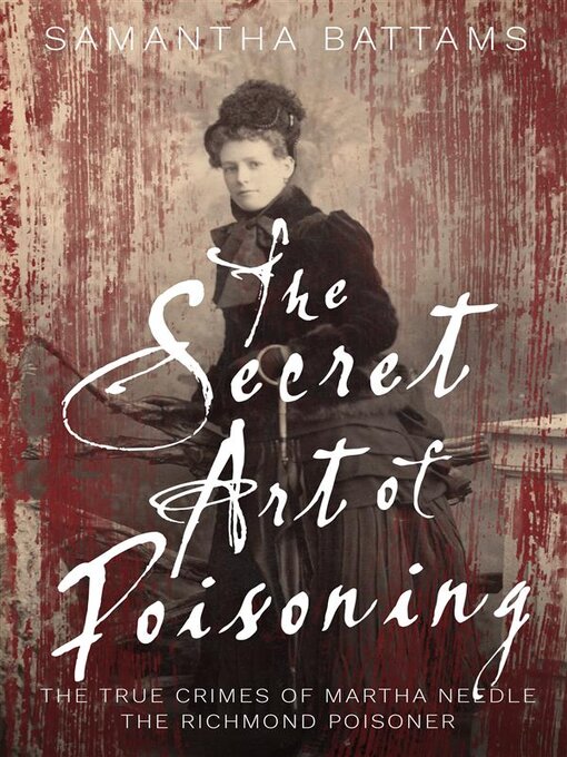 Title details for The Secret Art of Poisoning by Samantha Battams - Wait list